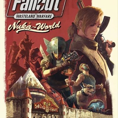 Fallout: Wasteland Warfare – Nuka-World