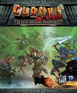 Clank! In! Space!: A Deck-Building Adventure