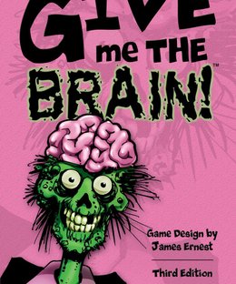 Give Me the Brain!