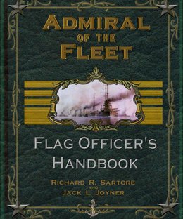 Admiral of the Fleet: Flag Officer's Handbook