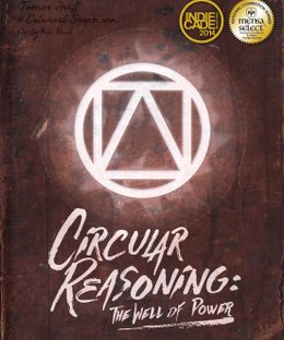 Circular Reasoning: The Well of Power