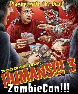Humans!!! 3: ZombieCon