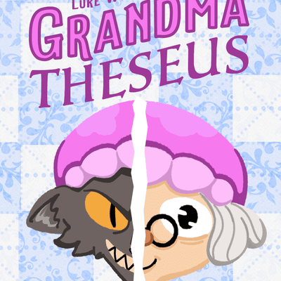 Grandma Theseus