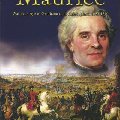 Maurice: War in an Age of Gentlemen and Philosophers – 1690-1790