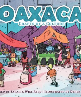 Oaxaca: Crafts of a Culture