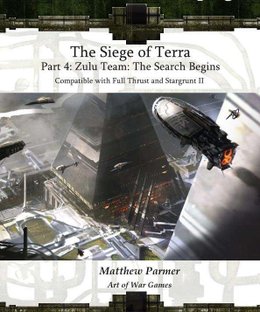 The Ghost War Campaign: The Siege of Terra – Part 4: Zulu Team – The Search Begins