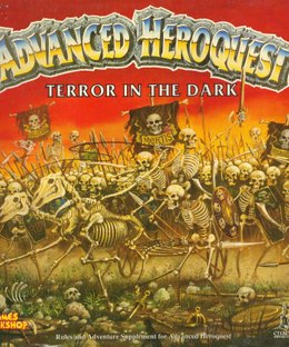 Advanced Heroquest: Terror in the Dark