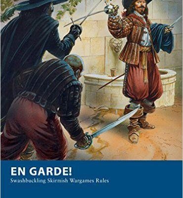 En Garde!: Swashbuckling Skirmish Wargames Rules