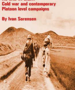 No End in Sight: Cold war and contemporary platoon level campaigns