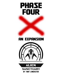 Alien Sanctuary: Phase Four Expansion