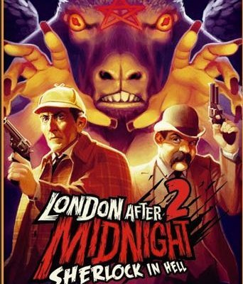 London After Midnight 2: Sherlock in Hell