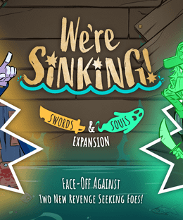 We're Sinking!: Swords & Souls