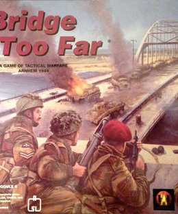 A Bridge Too Far: ASL Historical Module 6