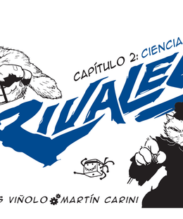 Rivales: Capítulo 2 – Ciencia