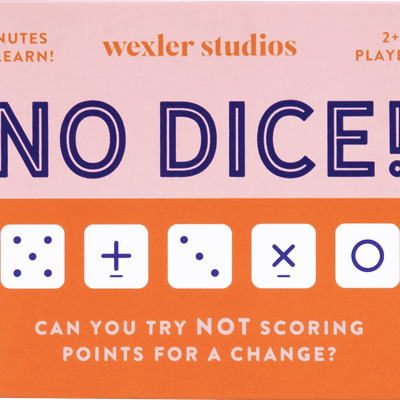 No Dice