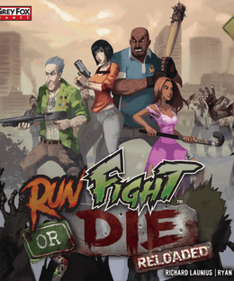 Run Fight or Die: Reloaded
