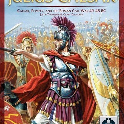 Julius Caesar: Caesar, Pompey, and the Roman Civil War