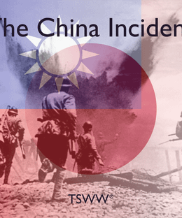 TSWW: The China Incident
