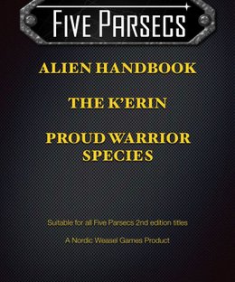 Five Parsecs: Alien Handbook – The K'Erin: Proud Warrior Species