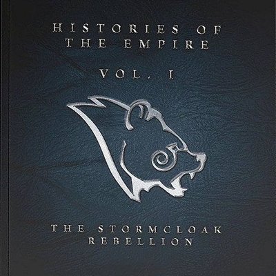 The Elder Scrolls: Call to Arms – Histories of the Empire Volume 1: The Stormcloak Rebellion