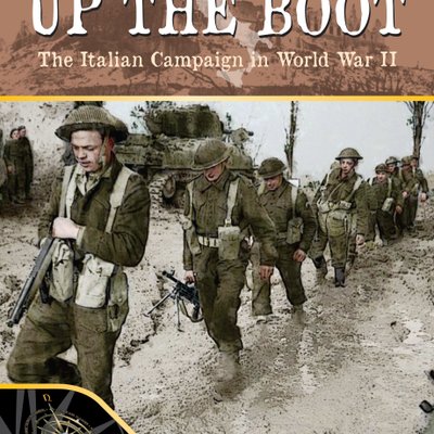 Up the Boot: Italy 1943-1945