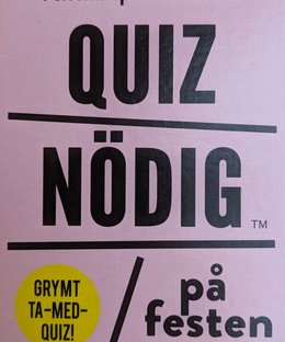 Quiznödig: På festen