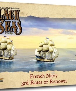 Black Seas: French Navy 3rd Rates of Renown