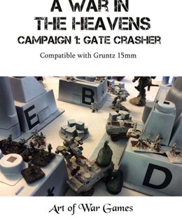 A War in the Heavens: Campaign 1 – Gatecrasher