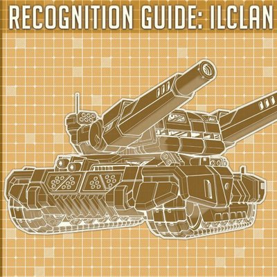 BattleTech: Recognition Guide – IlClan Volume 31