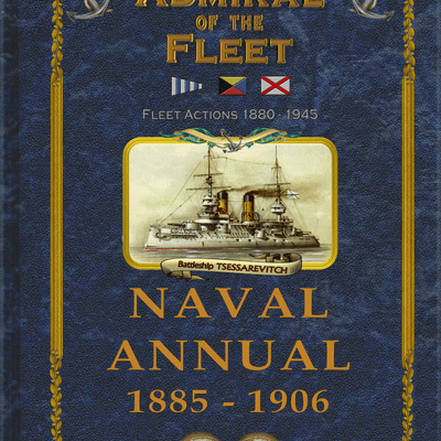 Admiral of the Fleet: Naval Annual 1885-1906