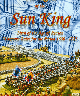 Twilight of the Sun King: Birth of the Age of Reason Wargame Rules for the Period 1680-1721
