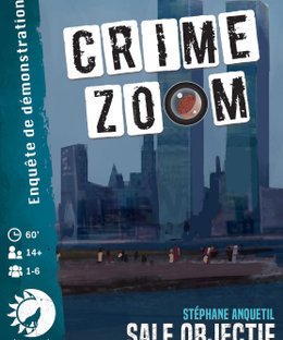 Crime Zoom: A Dirty Objective