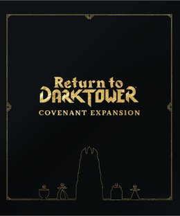 Return to Dark Tower: Covenant