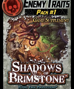 Shadows of Brimstone: Enemy Traits Pack #1 Supplement
