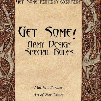 Get Some!: Army Design Special Rules