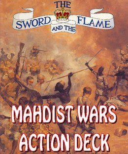 The Sword and the Flame: Mahdist Wars Action Deck