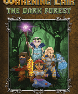 Wakening Lair: The Dark Forest