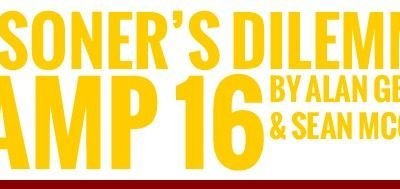 Prisoner's Dilemma: Camp 16