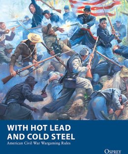 With Hot Lead and Cold Steel