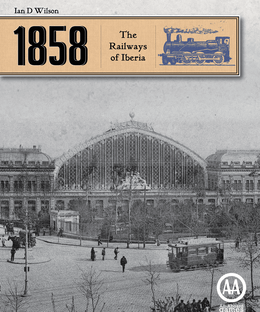 1858: The Railways of Iberia
