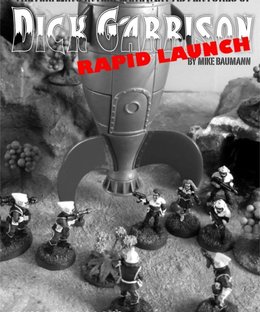 Dick Garrison: Rapid Launch