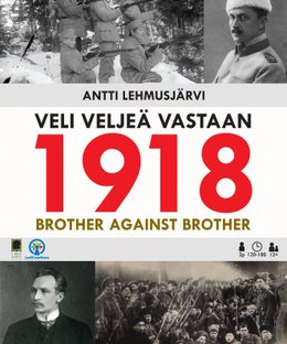 1918: Brother Against Brother