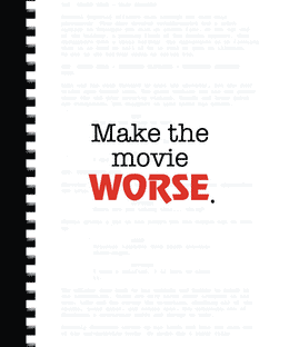 Movie Plotz: Cult Films – Make the movie WORSE