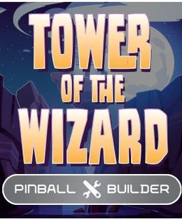 Pinball Builder: Tower of the Wizard