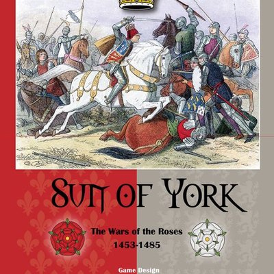 Sun of York: The War of the Roses 1453-1485