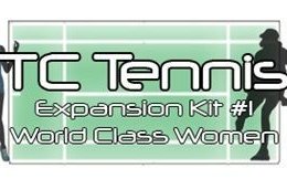 TC Tennis: Expansion Kit 1 – World Class Women