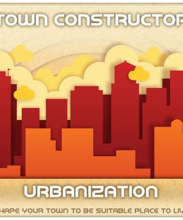 Town Constructor: Urbanization