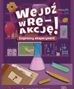 Wejdź w Reakcję: Zaginiony eksperyment