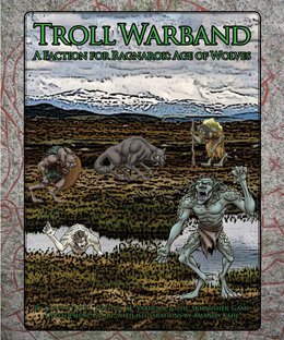 Troll Warband: A Faction for Ragnarok – Age of Wolves