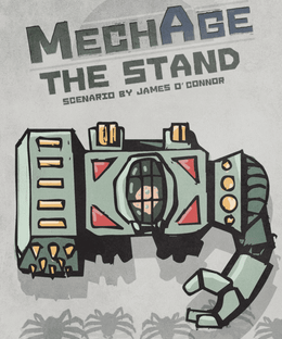 MechAge: The Stand